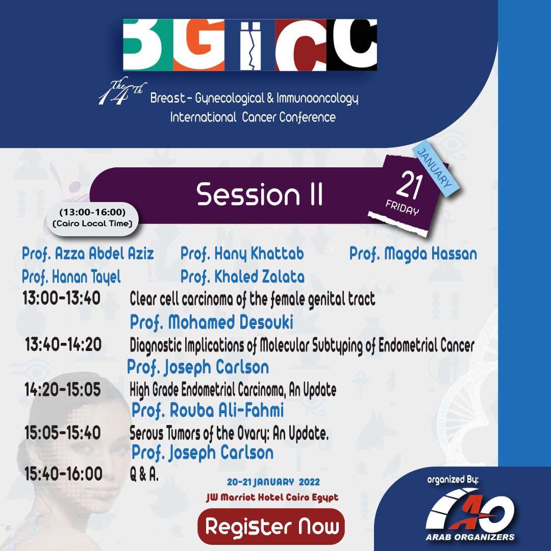 Dear Colleagues and Friends,
We are honored to announce the 14th #BGICC agenda: 
Pathology Course
Session II
Will be on Friday 21 January 2022
(13:00-16:00)
(Cairo Local Time)
At JW Marriott Cairo Egypt.
register now.
bgicc.net/home