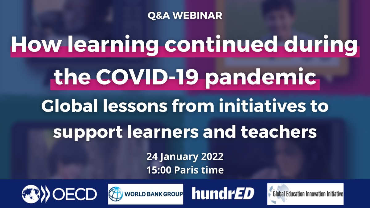 OECDEduSkills's tweet photo. 📽️ YOU'RE INVITED! How learning continued during #COVID: Global lessons from initiatives to support learners and teachers
A joint @OECD-@WorldBank-@HundrEDorg-@hgse webinar event
🗓️🕒 24 Jan, 15:00 Paris time
Details and register 👉 https://t.co/UVll0xQ0uR https://t.co/R2m11B4Nv3
