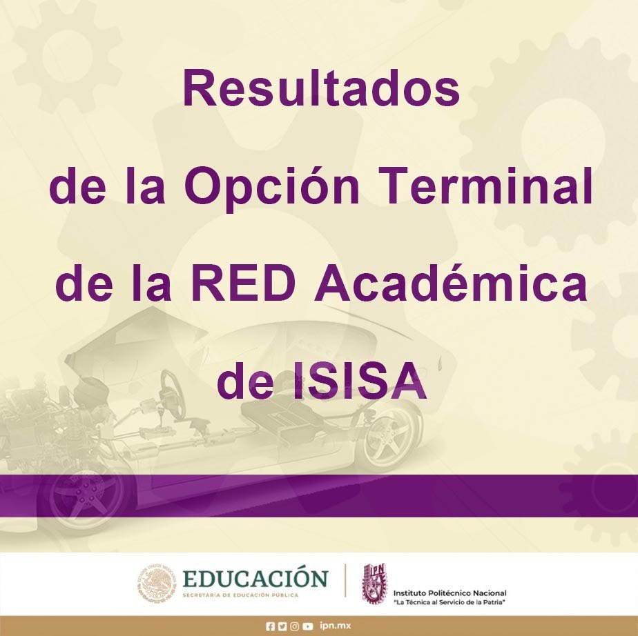 DAE_IPN's tweet photo. 📢 #ComunidadPolitecnica Ya puedes consultar los resultados de la Opción Terminal de la Red #ISISA
#IPN #PolitecnicosDeCorazon
➡️ https://t.co/uiNIcGjaru https://t.co/9Aq3MQ0ajb