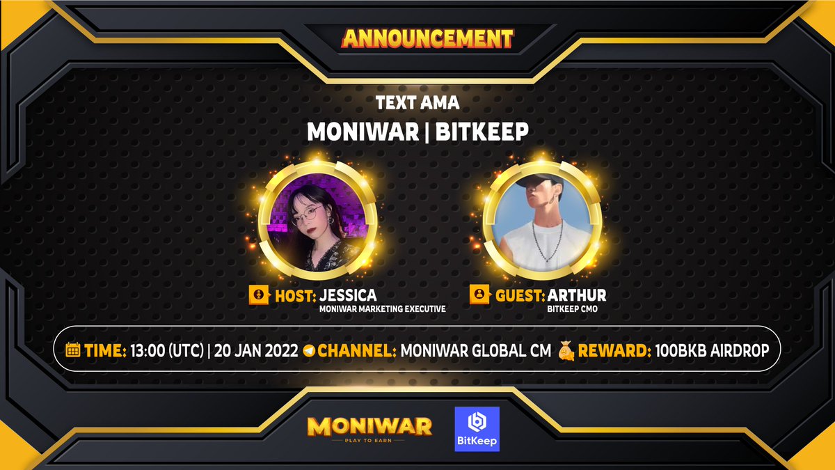 moniwar_game's tweet photo. #BITKEEP x MONIWAR TEXT AMA

👉 Location: https://t.co/Dvdy3wZhhy
⏰ Time: 1PM (UTC) 20th Jan 2022
🔥 Format: Text AMA

#PlayToEarn #NFT #GamePad #YieldFarming https://t.co/2R8UUMmUBj