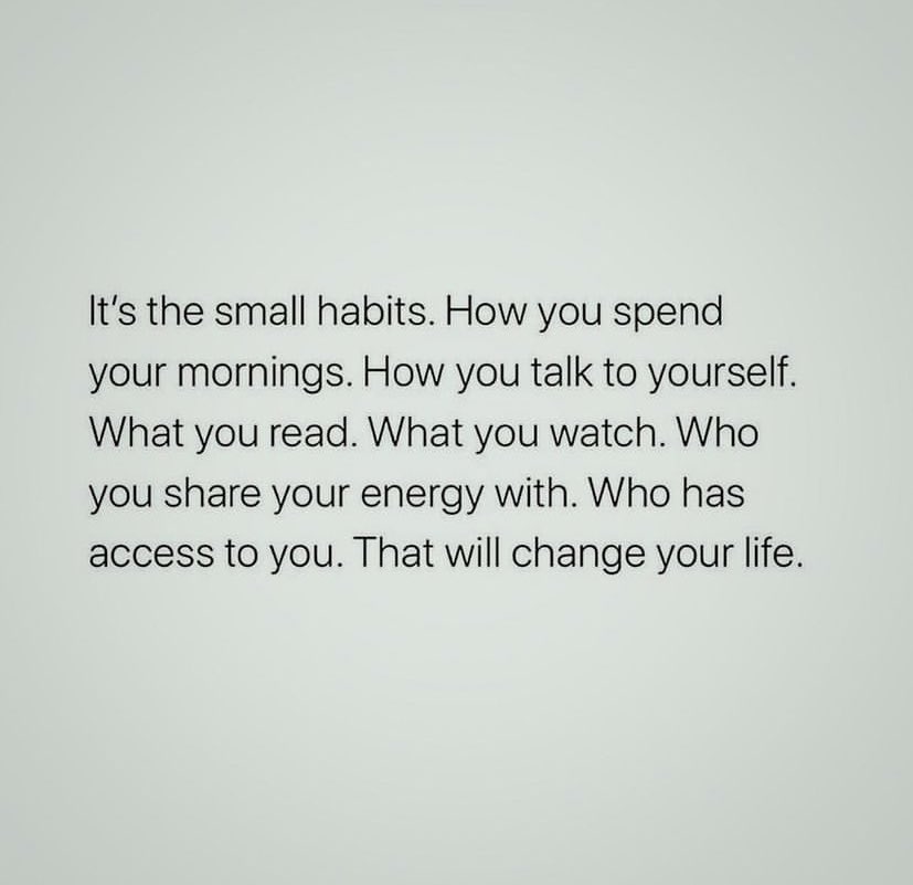Small habits, big changes.