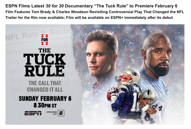 Ben Volin on Twitter: 'A new 30 for 30 on the Tuck Rule is coming out Feb.  6. The film is being co-produced by Brady's 199 Productions    / X