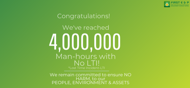 FirstEandP's tweet photo. On the 15th of January 2022, FIRST E&amp;P officially achieved 4 Million Man-Hours with zero Lost Time Incident across its onshore and offshore projects and production operations to date. This is a testament to our world-class performance, and we are proud to reach this milestone. https://t.co/YBGBqw0qrG