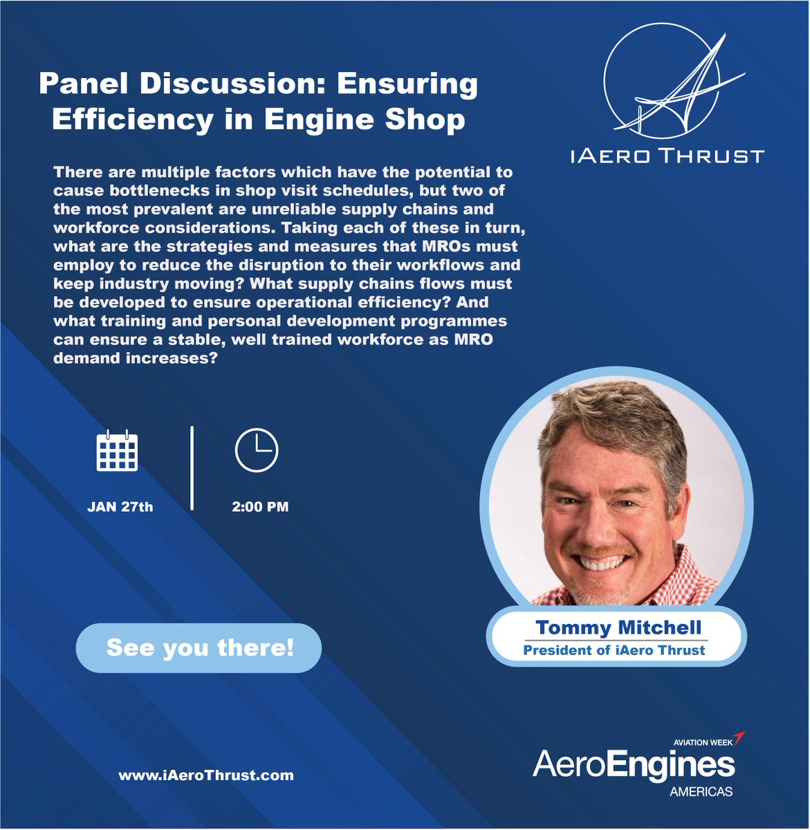 QuickTurnEngine's tweet photo. AeroEngines2022 is here! We at iAero Thrust are excited to announce that our President Tommy Mitchell will be part of the discussion on ‘Ensuring Efficiency in Engine Shop’ we invite you to join us in this informative discussion on January 27th, 2022 at 2:00PM. See you there! https://t.co/pxnGQsVK7x