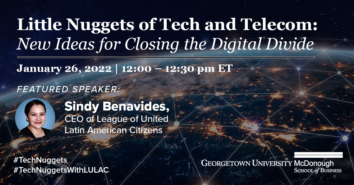 GeorgetownCBPP's tweet image. Join us next week for our first #TechNuggets webinar of 2022! @LULAC 
Register now: georgetown.zoom.us/webinar/regist…