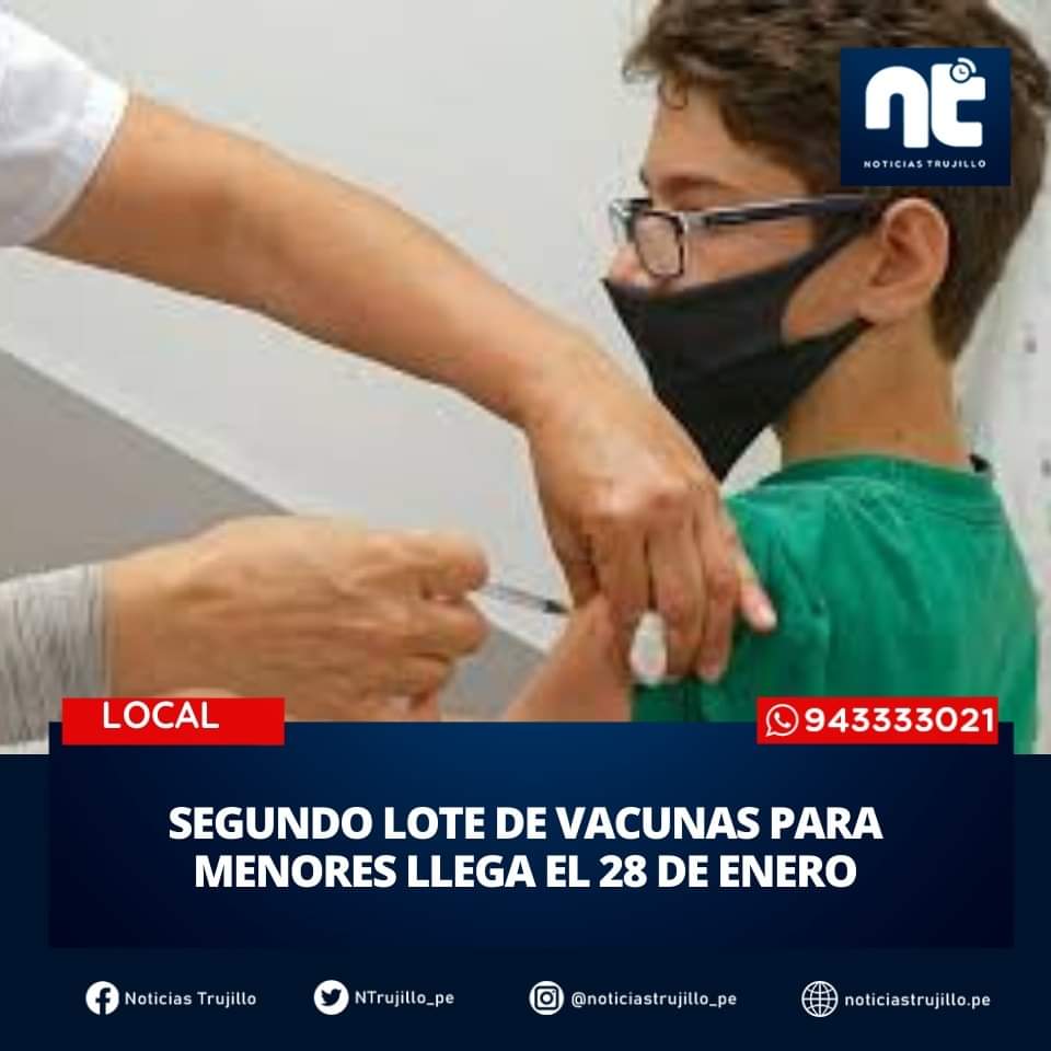 ntrujillo_pe's tweet photo. 🔴📌El vicepresidente del ministerio de Salud, Gustavo Rosell, informó que el próximo 28 de enero llegará el segundo lote de vacunas con 996 mil dosis pfizer destinado para los niños de entre 5 a 11 años. 

#NTInforma #vacunacionanticovid19 #pfizer https://t.co/Y0BdnVYHFD