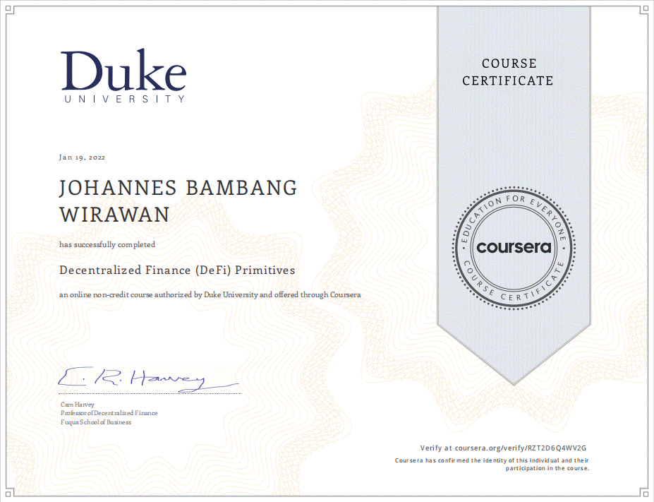 johannesbambang's tweet photo. I completed the Decentralized Finance (DeFi) Primitives Course.
Thank you Professor Cam Harvey, Fuqua School of Business, Duke University, and Coursera.
@CamHarvey @DukeFuqua @DukeU @Coursera
#CamHarvey #DukeFuqua #DukeU #Coursera https://t.co/5cjAs5aABN