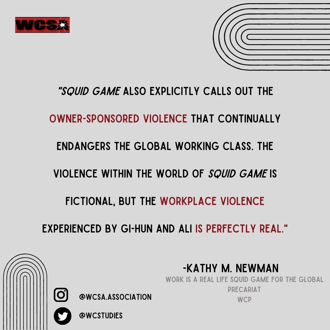 wcstudies's tweet photo. In a recent post in Working-Class Perspectives, Kathy M. Newman raises the parallels of the fictional hit show Squid Game and the realities of working-class violence. 

To keep reading click the link in our bio
Hashtags to “reply” with:

#WCSA #WorkingClassPerspectives https://t.co/nSLGH6neSZ