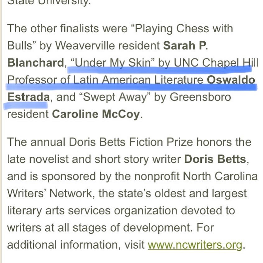 osestrada's tweet photo. Honored to have been a finalist for the prestigious Doris Betts Fiction Prize!! My story “Under My Skin” will be published in the next issue of the NCLR!!! #dorisbetts #nclr #eastcarolinauniversity #latinowriters #latinoliterature #ncwriters #ncwritersnetwork https://t.co/vxL1VWzHJB