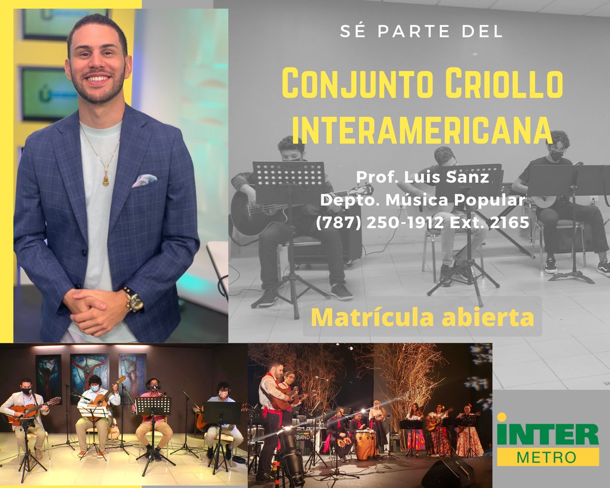 luissanzmusic's tweet photo. ¡Matrícula abierta! Sé parte del Conjunto Criollo Interamericana del Recinto Metropolitano el cual tengo el placer de dirigir. 🐯🎶

@intermetropr @interpuertorico 

#Universidad #Interamericana #RecintoMetro #Profesor #LuisSanz #ConjuntoCriollo #Matrícula #Músicos #Estudiantes https://t.co/aXyG1I5Bdw