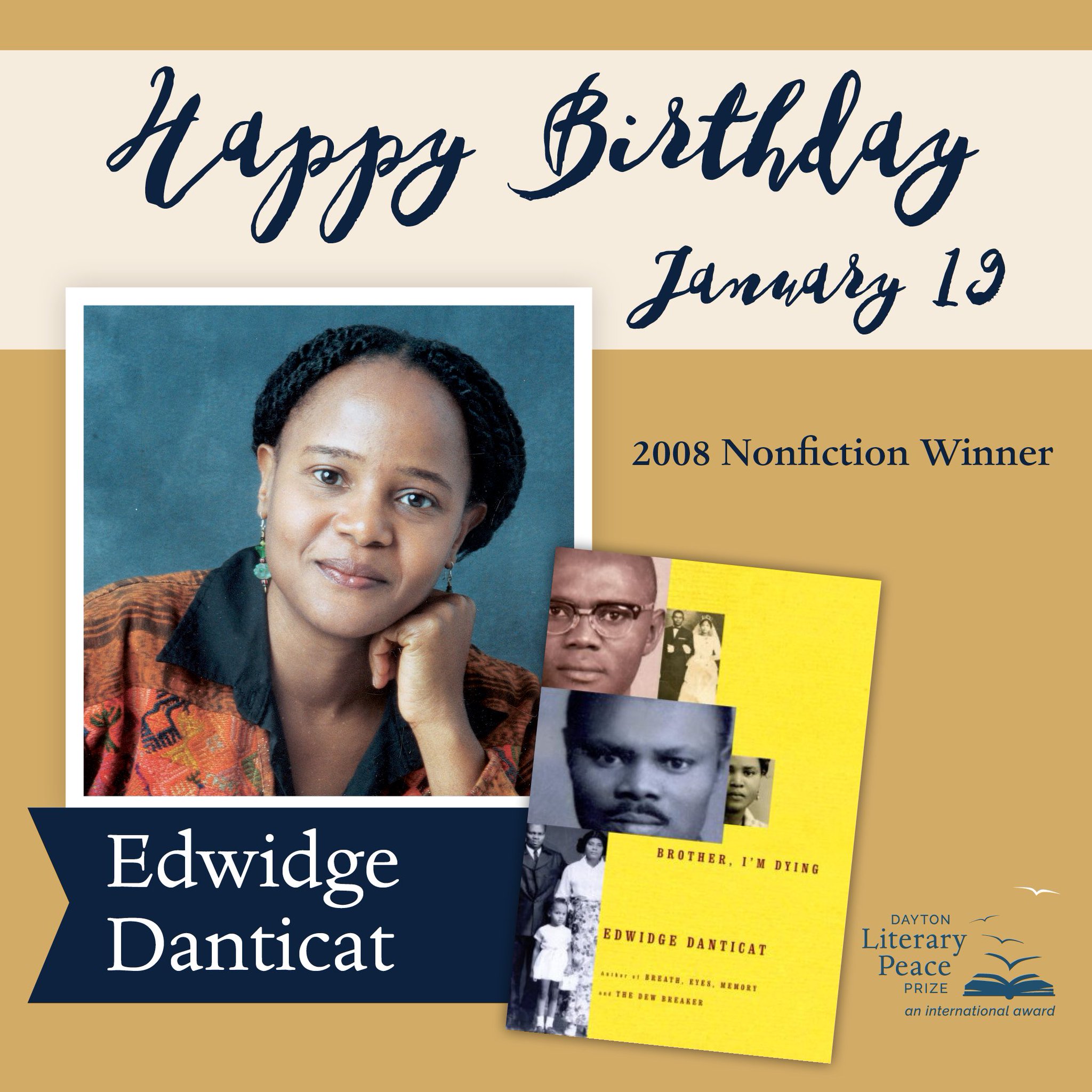 Happy Birthday to the Dayton Literary Peace Prize 2008 Nonfiction Winner Edwidge Danticat! 