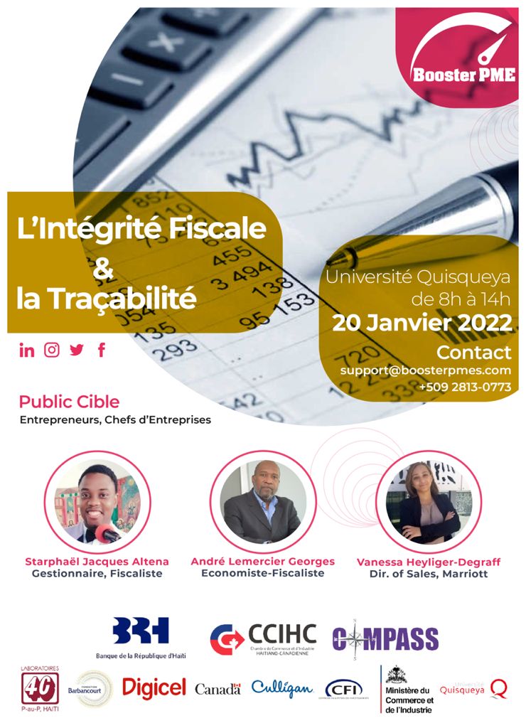 BoosterPme's tweet photo. Atelier sur l’Intégrité Fiscale et la Traçabilité/Jeudi 20/01/2022/Université Quisqueya/ 8h-14h
#Save the Date #COMPASS #BoosterPME #BRH #CCIHC #Barbancourt #4C #Digicel #Culligan #Quisqueya #Canada #CFI #MCI https://t.co/sp4c6Hi8kw