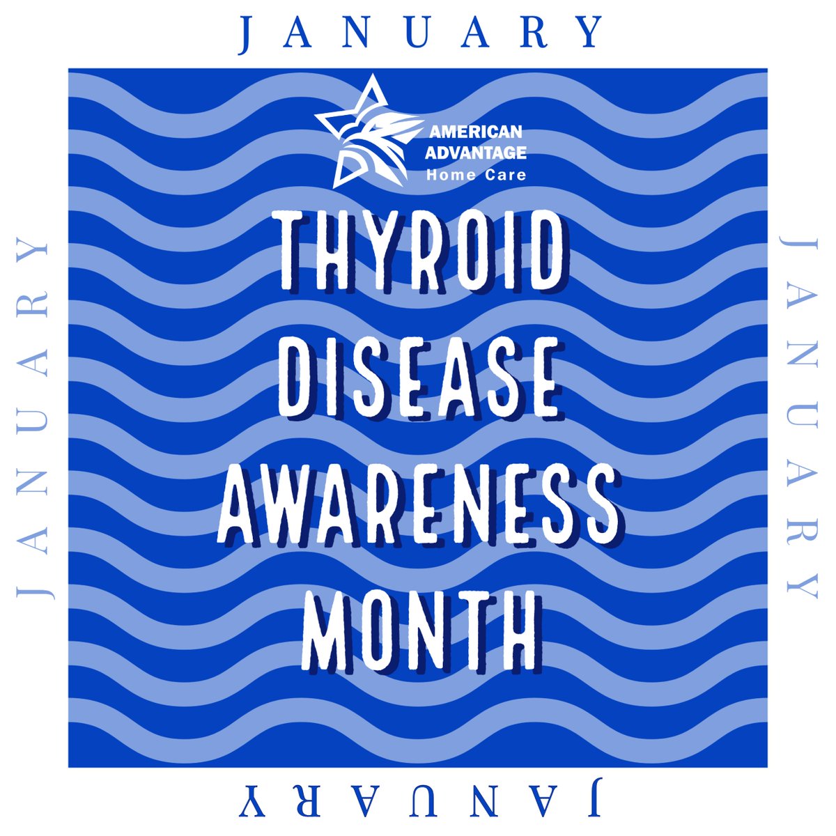 YourAAHC's tweet photo. January is National #Thyroid Awareness Month! 

1 in 10 people suffer from thyroid related disorders! In the month of January, American Advantage Home Care, Inc. is dedicated to raising awareness to thyroid related diseases. 

#ThyroidAwareness https://t.co/Bc08AfIHPt
