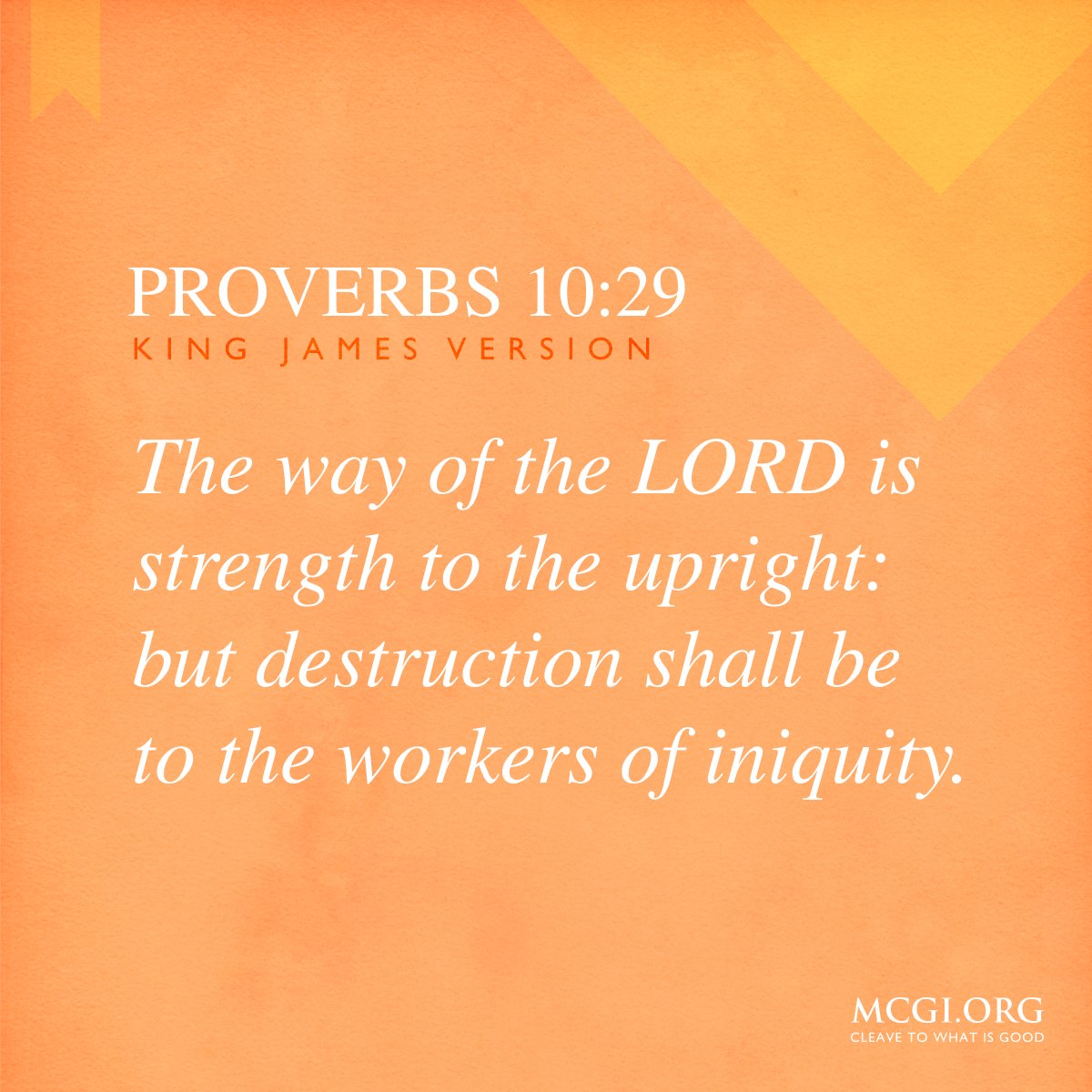 Members Church Of God International On Twitter: "The Way Of The Lord Is  Strength To The Upright: But Destruction Shall Be To The Workers Of  Iniquity. (Proverbs 10:29, Kjv) Https://T.co/Fderudccec" / Twitter
