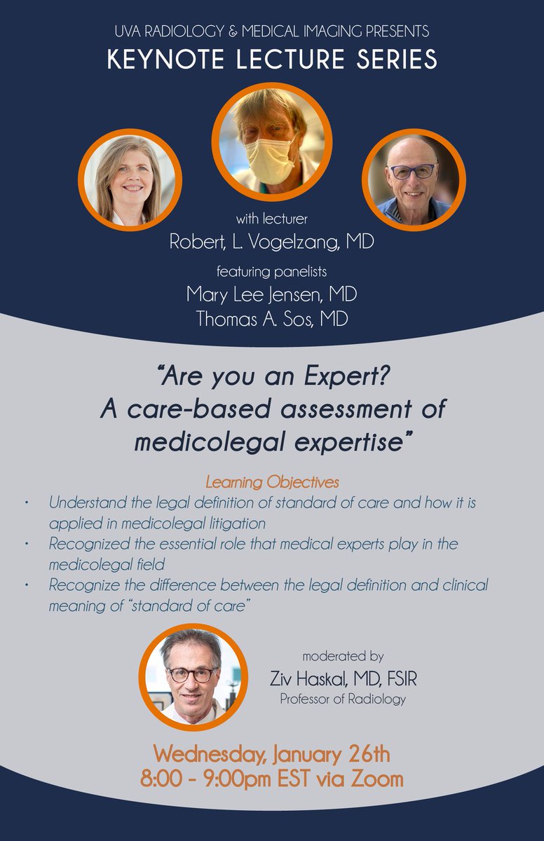 Our first Keynote Lecture of 2022, 'Are you an Expert? A care-based assessment of medicolegal expertise' featuring Dr. Robert Vogelzang, with Drs. Mary Jensen and Thomas Sos, and moderated by @ZHaskal. January 26th at 8pm EST. For more info visit: bit.ly/33Rnhio