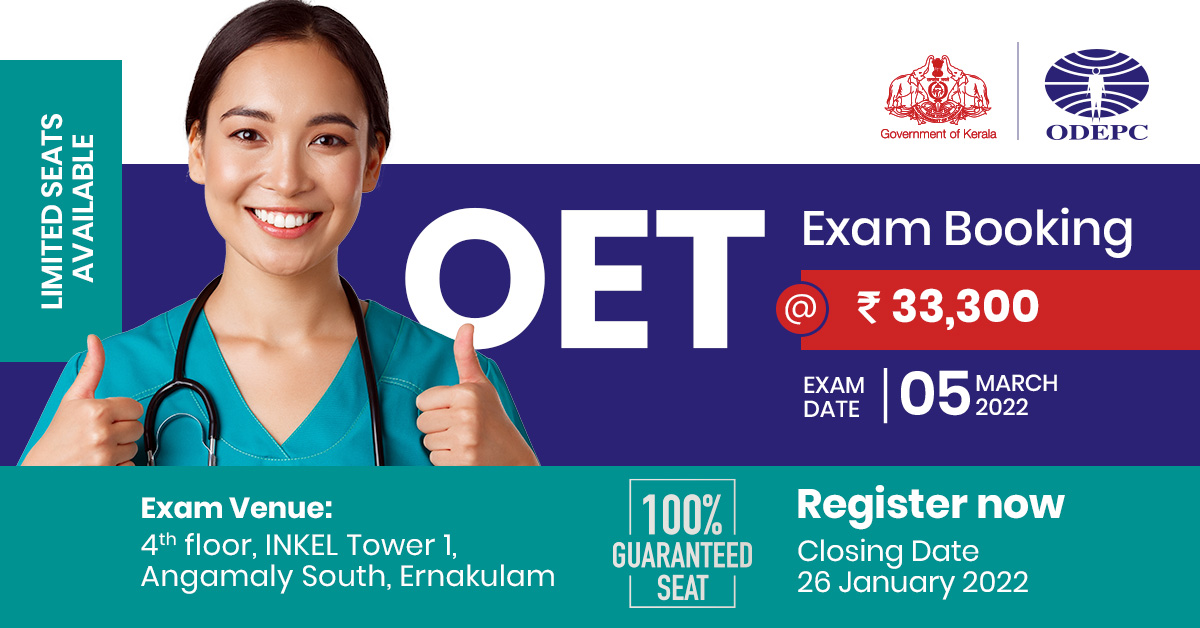 Register Now!
OET Individual exam booking @ ₹33,300/-
➡ Exam Date: 05 March 2022
➡ Register Before: 26 January 2022

➡ Book now through ODEPC, a Government of Kerala Undertaking: odepc.co.in/oet-exam/

Hurry..! Limited Seats Available.

#oetexam #oetpreparation #ODEPC