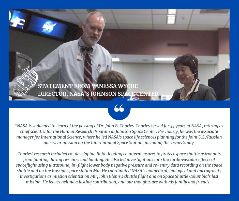 .<a href="/NASA/">NASA</a> is saddened to learn of the passing of Dr. John B. Charles. He served for 33 years at NASA, retiring as chief scientist for the Human Research Program <a href="/NASA_Johnson/">NASA's Johnson Space Center</a>. He leaves behind a lasting contribution, and our thoughts are with his family and friends.