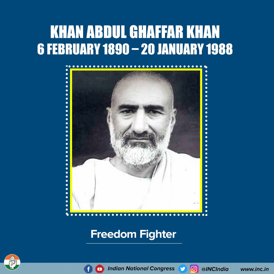 INCIndia's tweet photo. On his death anniversary, we pay our sincere tribute to eminent freedom fighter Khan Abdul Ghaffar Khan. Known as the frontier Gandhi for his commitment to the cause of non-violent fight against British rule, he contributed immensely towards the freedoms we enjoy today. https://t.co/AxzVCI0vrH