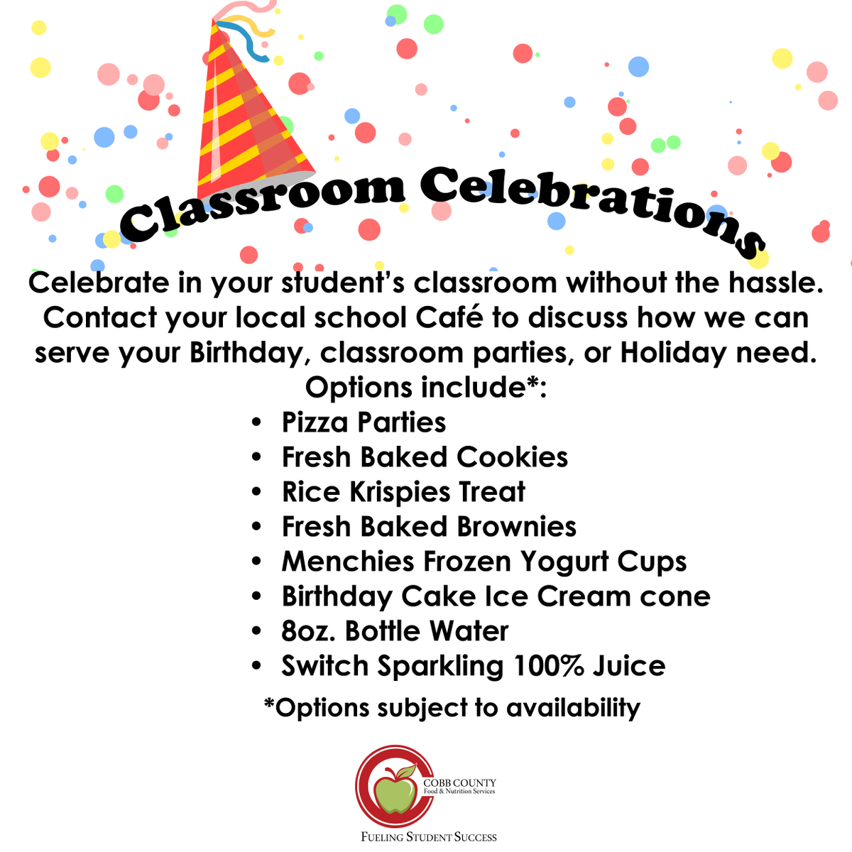 CobbCountyFNS's tweet photo. 🎈🎉Interested in hosting a party in your student's classroom or cafeteria?!

 Contact your school's café manager below to discuss how we can serve your birthday, classroom parties, or holiday needs.  👇
https://t.co/IsnPMPvHIt

#FuelingStudentSuccess #CobbFNSRocks  #FuelingGA https://t.co/3SqNofE9Fe