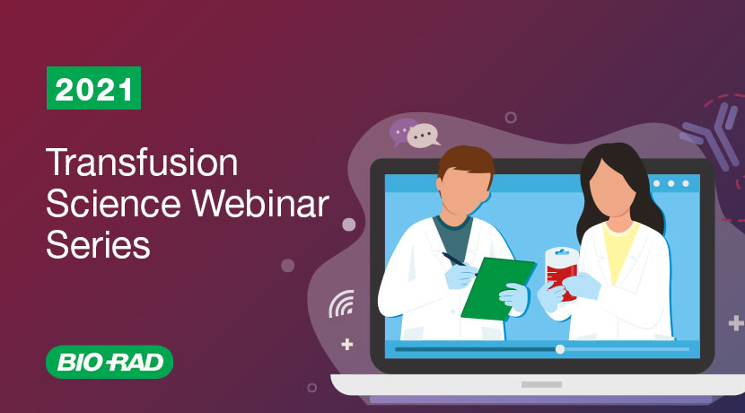 BioRadDiag's tweet photo. Transfusion Science Webinar Series β Connect with experts in #transfusionscience. Stay tuned for new webinars in 2022. If you missed the 2021 webinars, available here on demand. #Immunohematology #transfusionmedicine #MedEd https://t.co/2Xz3IFTr3K https://t.co/wjwJUpJLjw