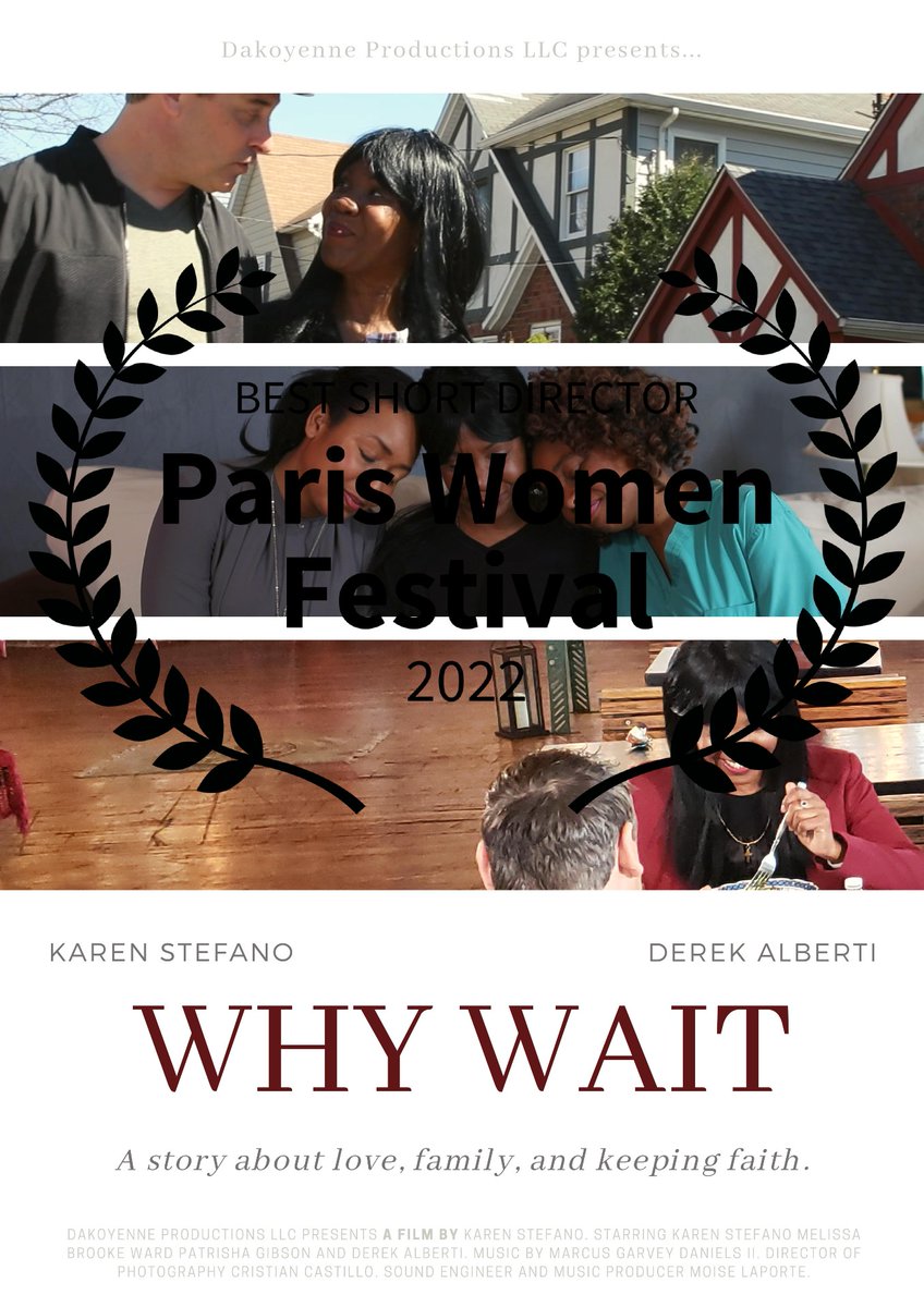 DakoyenneLLC's tweet photo. We're excited to announce that Why Wait has won Best Short Director at the Paris Women Film Festival 2022! If you haven't seen Why Wait yet, you can watch it now for FREE on https://t.co/oECNUp7r72! Watch here: https://t.co/A2XstenC4O 
#indiefilm #filmfestival #shortfilm https://t.co/CWXSIGXzvp
