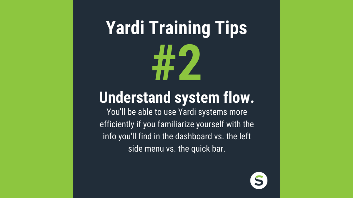 saxonypartners's tweet photo. Yardi Tip #2: Understand your system flow. Use Yardi systems more efficiently by familiarizing yourself with the info you’ll find in your dashboard vs. left side menu vs. quick bar. Read more Yardi Tips at https://t.co/zBstJpqVyi.
#yardi #yarditraining #yarditips #realestate https://t.co/2g6g6mXITl