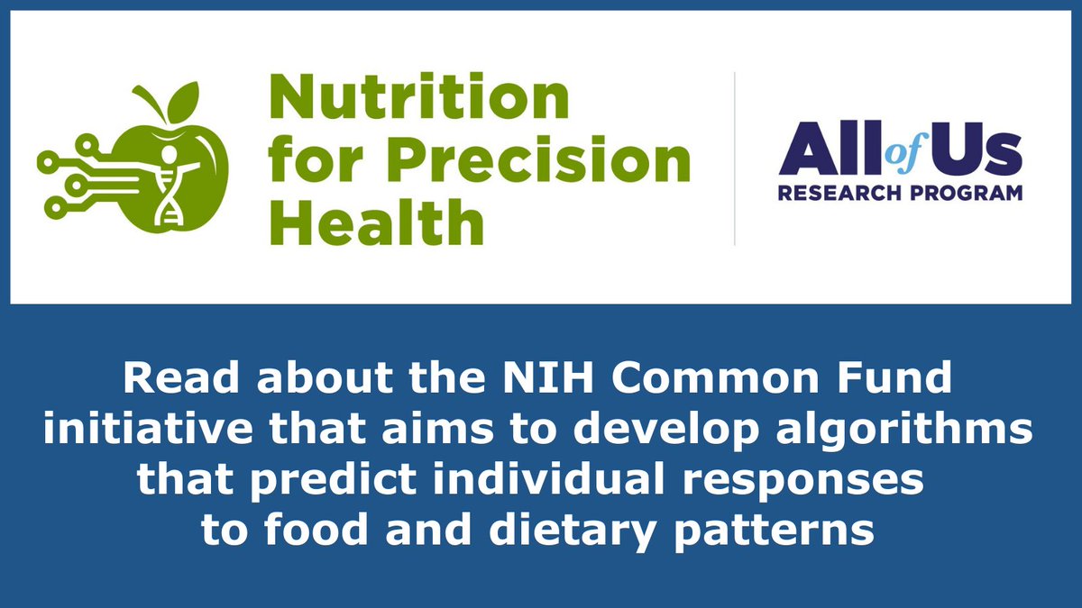 NIH_CommonFund's tweet photo. Check out how our Nutrition for Precision Health initiative powered by @AllofUsResearch, plans to develop algorithms based on individual differences like #genes &amp; #metabolism that could help a person know what to eat: https://t.co/LEl3ler4t8. #NIH_PrecisionNutrition https://t.co/97H9IFkfbU