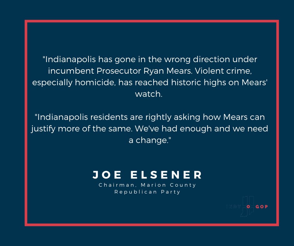 IndyGOP's tweet photo. Chairman @ElsenerJoseph’s statement on Prosecutor Mears’ campaign launch https://t.co/gImfgs9z87
