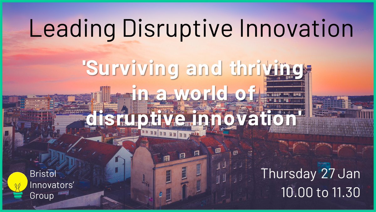 InnovateBristol's tweet photo. 🥳First BIG event of 2022 - Thurs 27 Jan at 10.00 - Leading Disruptive Innovation - brilliant Bristol speakers - great conversation - innovation learning - details and tickets here https://t.co/MwVzoQKtqA https://t.co/12H2LEuiGr