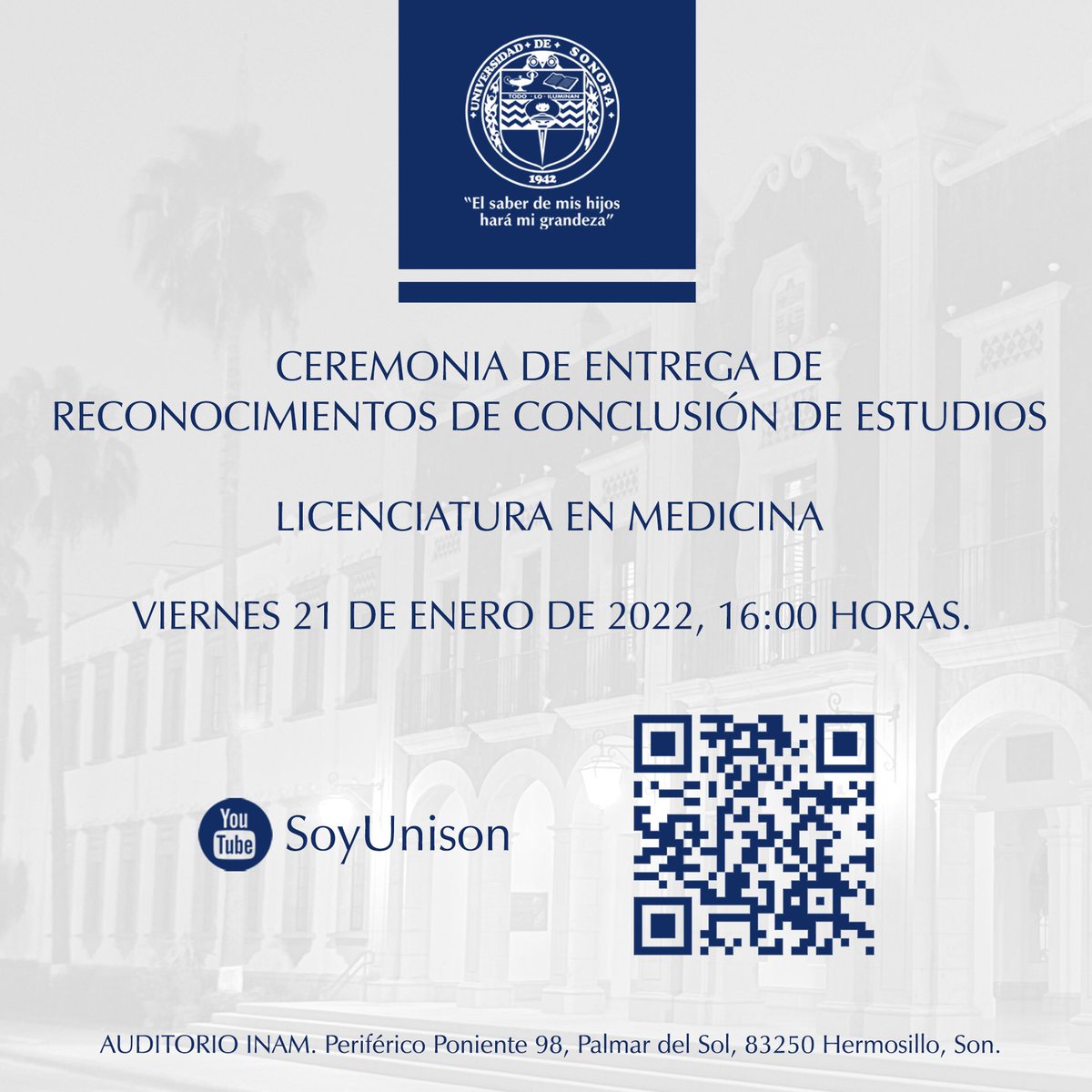 SoyUnison's tweet photo. Están cordialmente invitados a la ceremonia virtual de entrega de reconocimientos de conclusión de estudios de la Licenciatura en Medicina, este viernes a las 16:00 horas. https://t.co/MUCNh0TvKm