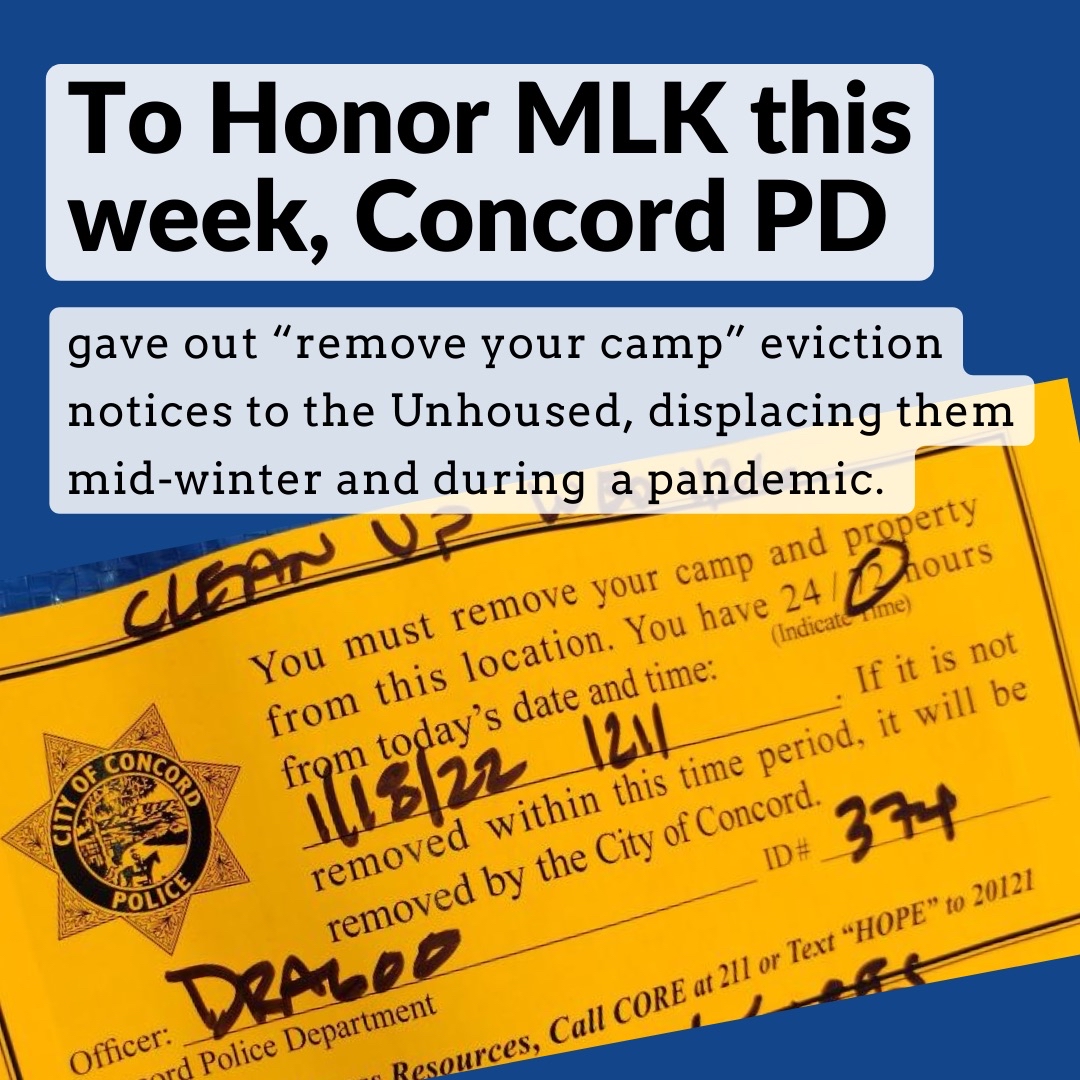 BayArea4Bernie's tweet photo. Concord PD has chosen to honor #MLK week by demanding the #unhoused pack up & move. Instead, Concord PD #sweeps & is going against CDC guidelines.
Per CDC, clearing encampments can increase the potential for infectious disease spread. π Tell councilmembers to #StopTheSweep. https://t.co/KenAApcRA3
