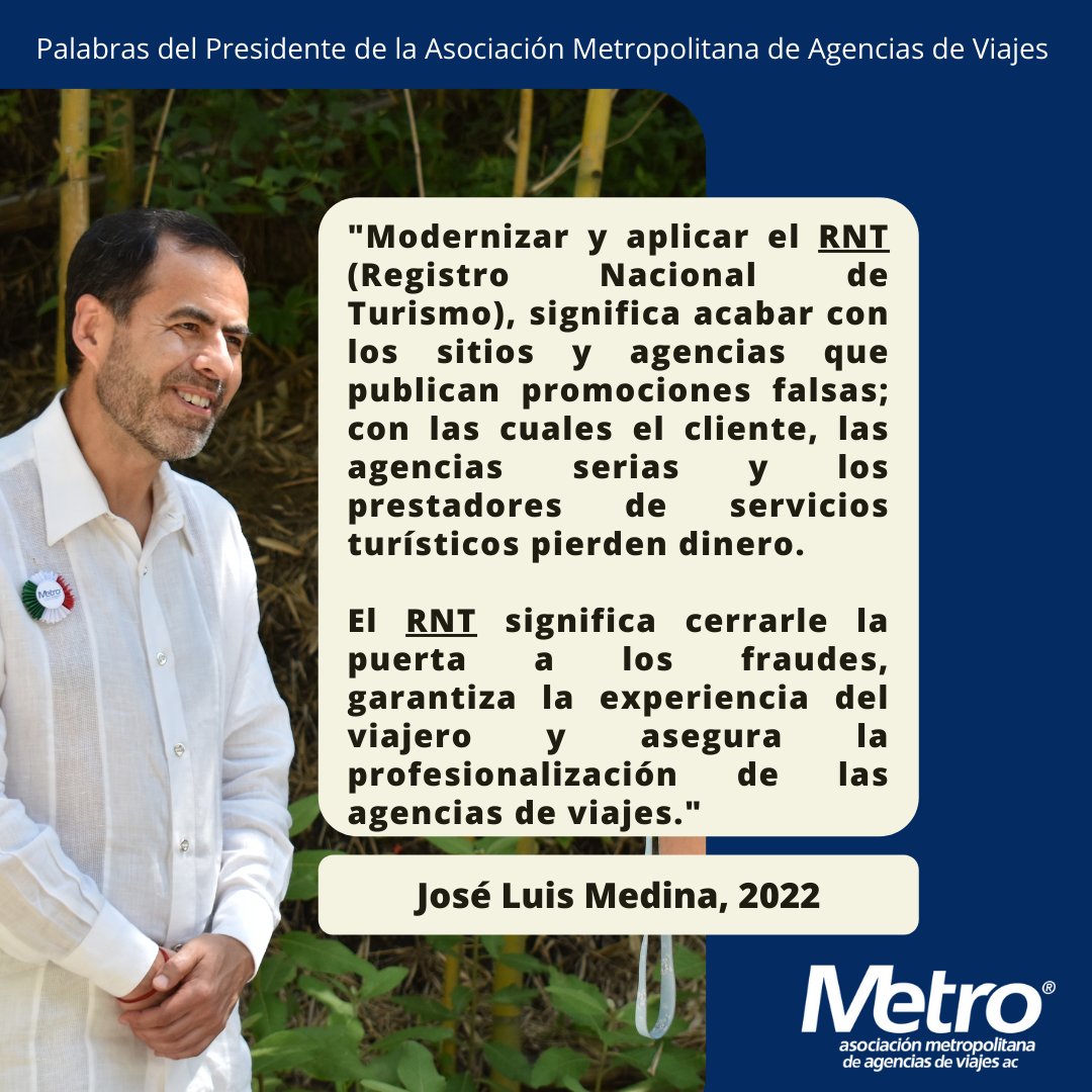 AsociacionMetro's tweet photo. En los días pasados nuestro presidente José Luis Medina, tuvo una entrevista donde mencionó un tema muy importante para La Metro: El Registro Nacional de Turismo (RNT) y estas fueron algunas de sus palabras.
#rnt #metro #sociosmetro #presidentemetro #agenciasdeviajes https://t.co/bQEnDkgEkm