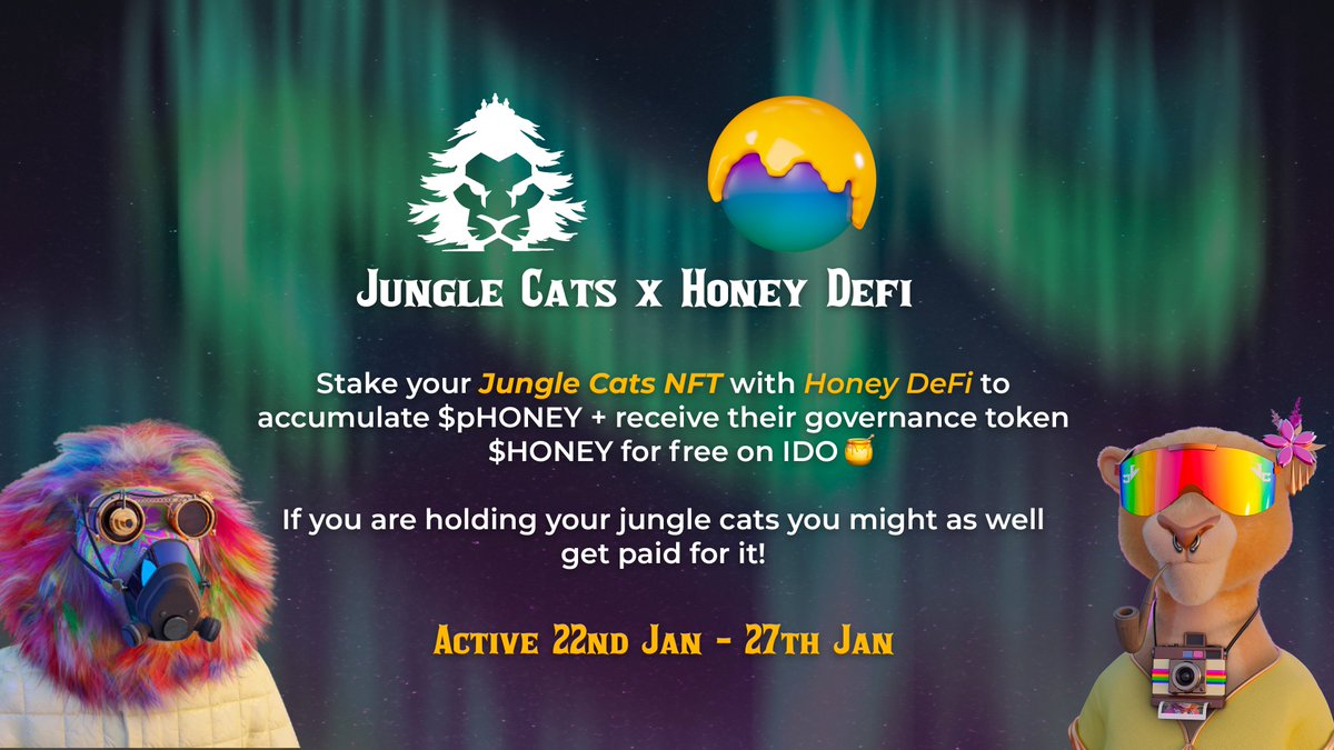 JungleCatsIO's tweet photo. Jungle Cats is excited to announce we have partnered with @honeydefi ! 

Starting on 1/22 you can stake your Jungle Cat with them to accumulate $pHONEY. If you are holding your Jungle Cat you might as well get paid for it! https://t.co/RKJG6G6oKK