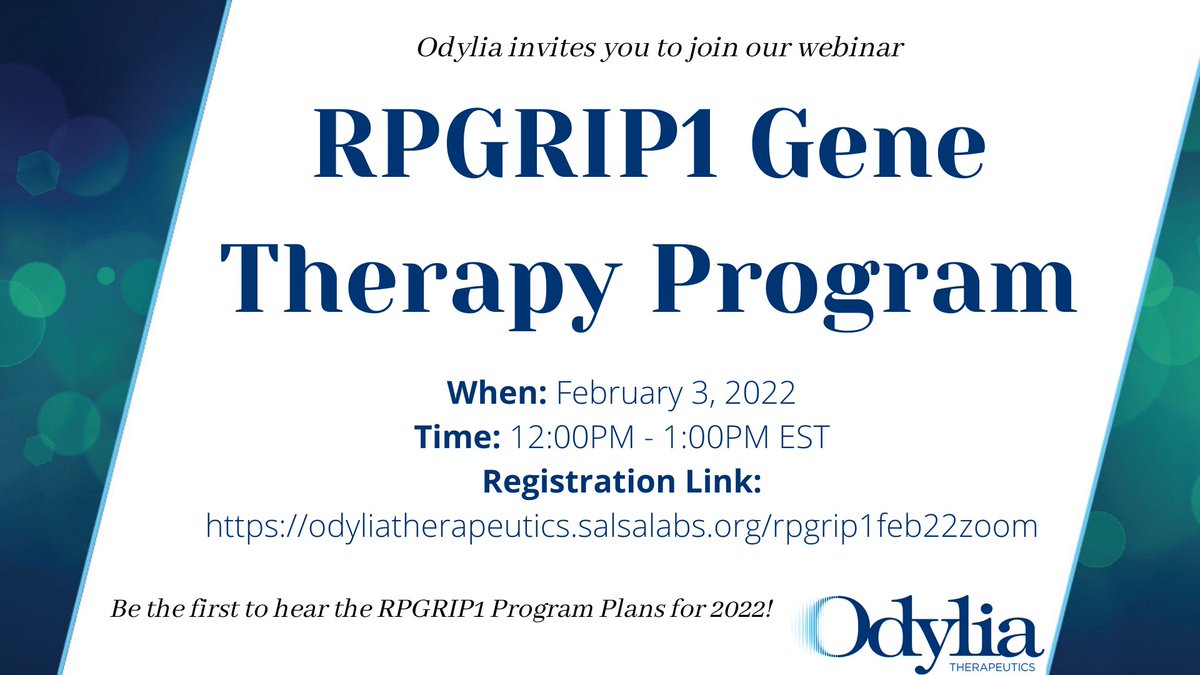 OdyliaTx's tweet photo. Be the first to hear the RPGRIP1 Program Plans for 2022 https://t.co/chmKTZFZwi #RPGRIP1 #LCA6 #genetherapy #raredisease https://t.co/AEtUI4JG23