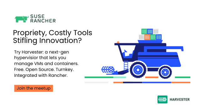 TomH_PM's tweet photo. Join @SUSE at our first meetup for 2022, where we’ll be showcasing the latest GA release of #Harvester – our open, interoperable modern #HCI solution.

Secure your spot to hear the inside scoops at our Global Online Meetup! ➡https://t.co/U9t76YlPel

 #SUSERancher https://t.co/nN4tccdgqt