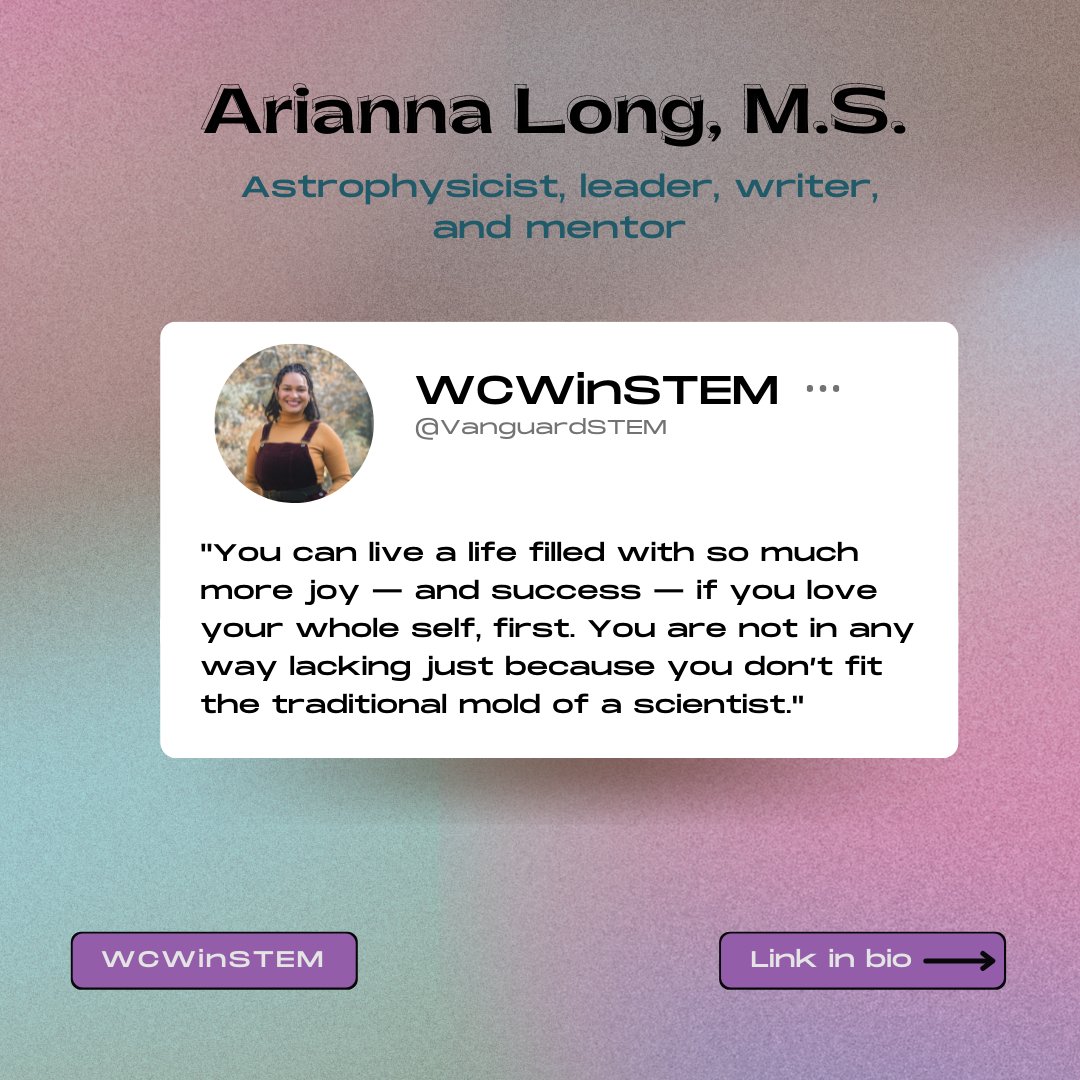 VanguardSTEM's tweet photo. "You can live a life filled with so much more joy — and success — if you love your whole self, first. You are not in any way lacking just because you don’t fit the traditional mold of a scientist." - Arianna Long, M.S. #WCWinSTEM 

More from @astroarianna: https://t.co/sUNRwAWNvx https://t.co/0airfjAxDz