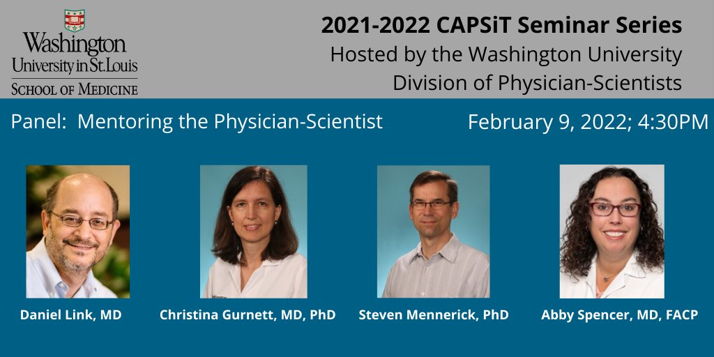Mark your calendar! #CAPSiT panel: Mentoring the Physician-Scientist. Wednesday, Feb 9; 4:30PM. @WUSTLmed @abbyWUim @WashUHeme @WUSTLPeds @gurnett_c @WashUDPS @WUSTLmed @WUSTLdbbs 
Zoom link: wustl.app.box.com/file/849110807…