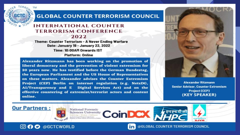 GCTCWORLD's tweet photo. #GCTC was privileged to have Mr Alexander Ritzmann as our Key Speaker for the International Counter Terrorism Conference 2022.
@alexRitzmann
@adgpi @indiannavy @HQ_IDS_India
#counterterrorism #terrorism #globalcooperation #globalsecurity #onlinegovernance #contentmonitoring https://t.co/DVSyWW2y56