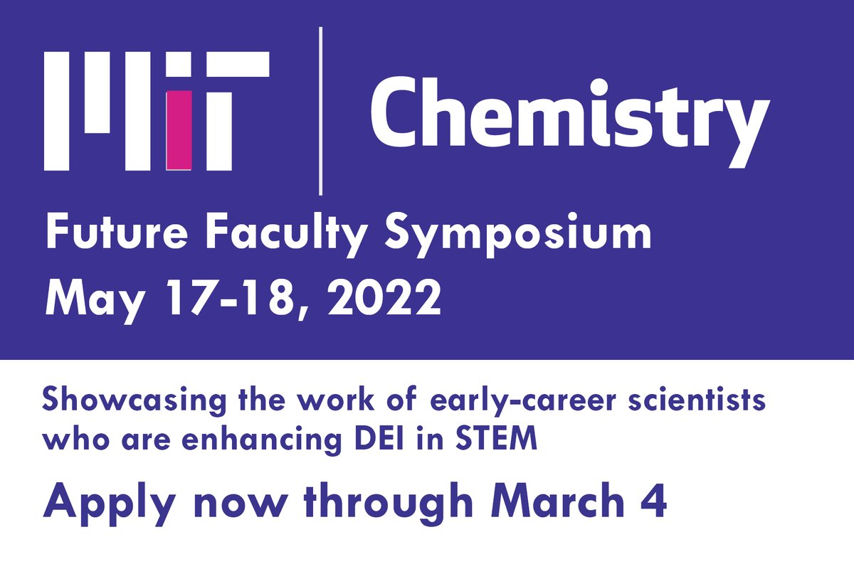 ChemistryMIT's tweet image. Announcing our inaugural Future Faculty in Chemistry Symposium aimed at postdoctoral fellows who have demonstrated contributions to enhancing #DEI in #STEM!
Info and application for the May 17-18 virtual Symposium here: chemistry.mit.edu/about/the-equi…