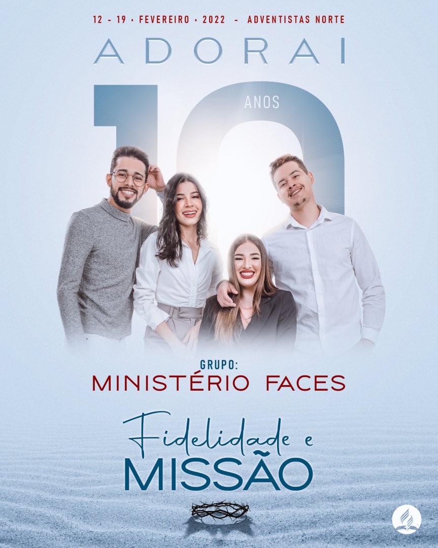 🎼 Tem louvor e adoração com a música de <a href="/ministeriof4ces/">MINISTÉRIO F4CES</a> !

EM FEVEREIRO, (12-19)
#ADORAI10! 🙏🏻 Dez anos de um propósito de Oração, Fidelidade e Missão!
#AdventistasNorte
@adventistasnorte