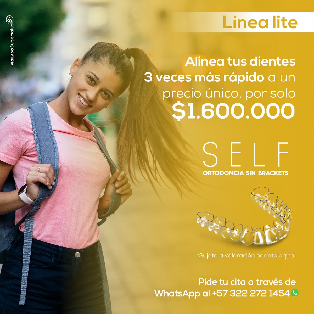 ¡Ahora la ortodoncia sin brackets está a tu alcance con #SelfLITE, un tratamiento 100% virtual y por solo $1.600.000! 🦷🤑

Sé parte de este viaje, llamando al +601 918 70 00 ☎ o escríbenos por WhatsApp al +57 322 272 1454 ✅.

*Sujeto a valoración odontológica* 👀