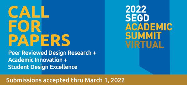 CybelleJ's tweet image. ☎️ all design students, educators and practitioners!! The 2022 @SEGD Academic Summit is calling for papers to be submitted by March 1, 2022! To learn more go to SEGD.org #callforpapers #designstudent #designeducators #DesignThinking #designtheory #experiencedesign