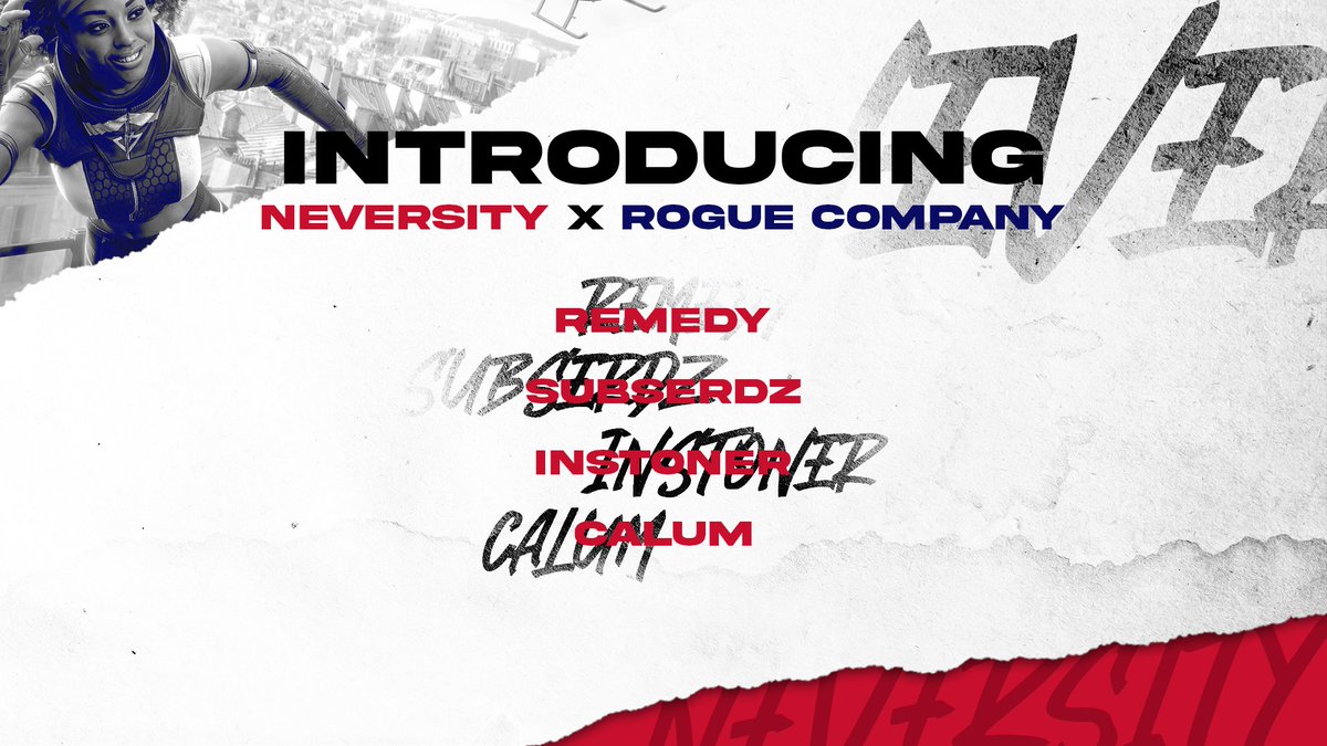 Neversity are super excited to announce our first step since re opening. Here is our new team competing in Rogue Company.
-<a href="/Subserdz/">Subserdz</a> 
-@TvRemedy97 
-<a href="/iNsToNeR2/">iNsToNeR</a> 
-<a href="/BeamEmDown/">cal</a>