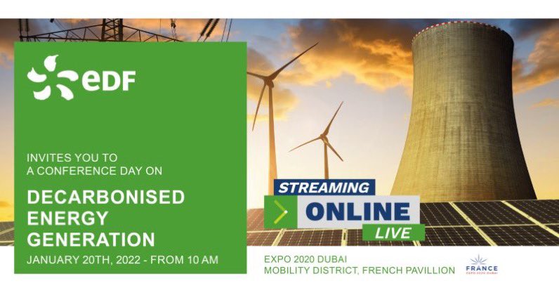 ⚠️ #EDF conference on decarbonised energy generation at the #Expo2020Dubai French Pavilion is tomorrow 20th Jan.  An exciting line up of speakers in panel discussions, with multiple networking opportunities .  
👉Follow us live on the website: lnkd.in/dAgECKSq