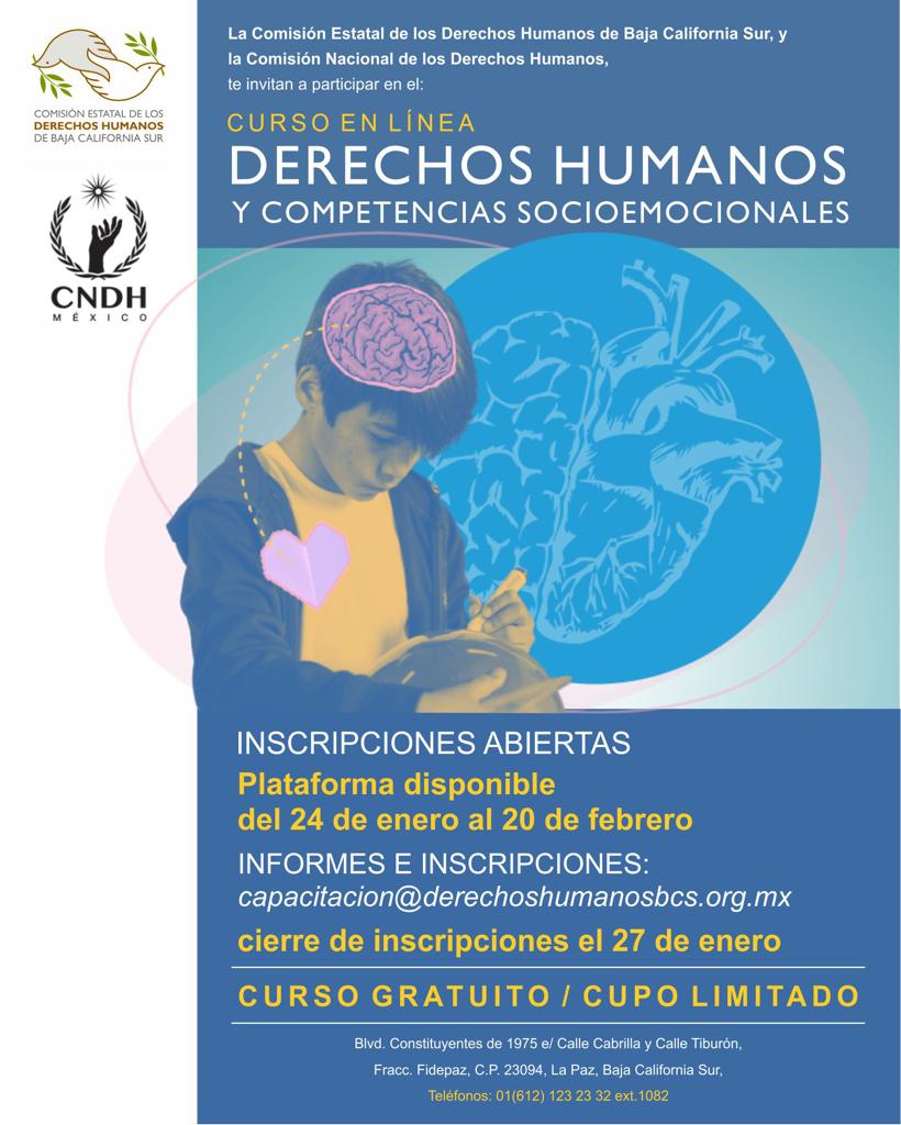 CEDHBCS's tweet photo. La #CEDHBCS y la #CNDH emiten convocatoria pública para participar en el curso GRATUITO EN LINEA “Derechos Humanos y competencias socioemocionales“

inscripciones: https://t.co/ox0KNm6kZS https://t.co/ZzXzbGAyqs