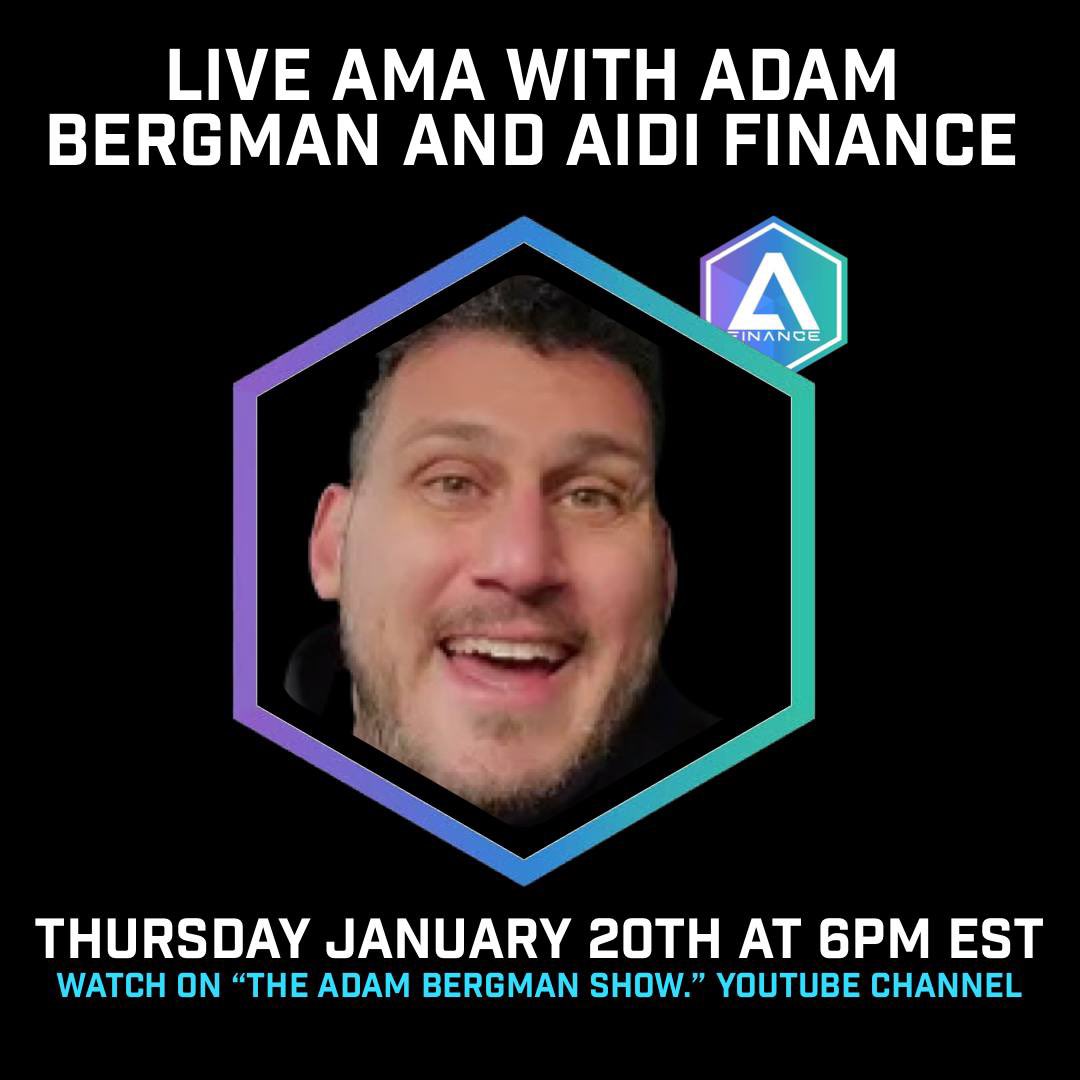AidiToken's tweet image. 📢 Announcement 📢

There will be a LIVE AMA with #Aidifinance on the ADAM BERGMAN Show

Date - Thursday 20th Jan, 6pm EST

Where - Adam Bergmans YouTube channel

wfy.ai/3KqO2uz

#AidiGang #DeFi #NFT lovers you don’t want to miss this💥