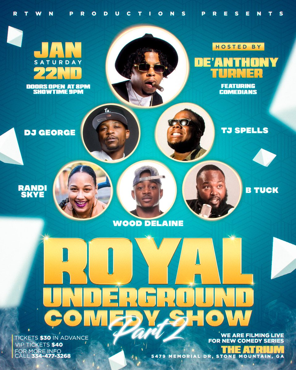 RTWN Productions Presents 
Royal Underground Comedy Show Part 2 @ The Atrium Saturday January 22nd @ 8pm #theatrium #comedyshow #comedy #laugh #funny #food #cocktails #stonemountainga #dekalbcounty 🤣😆😁😂😅🤗🤭😃
