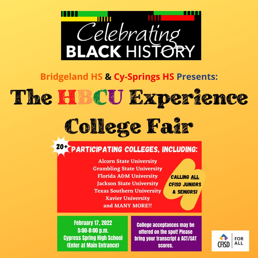 Calling ALL <a href="/CyFairISD/">Cypress-Fairbanks ISD</a> Juniors &amp; Seniors! Save the date and make plans to attend our 1st HBCU college fair!! More than 20 Historically Black Colleges &amp; Universities will be in attendance! Click like, share and BE THERE!!! #CFISDForAll #BridgelandBest #ClassOf2022 #ClassOf2023