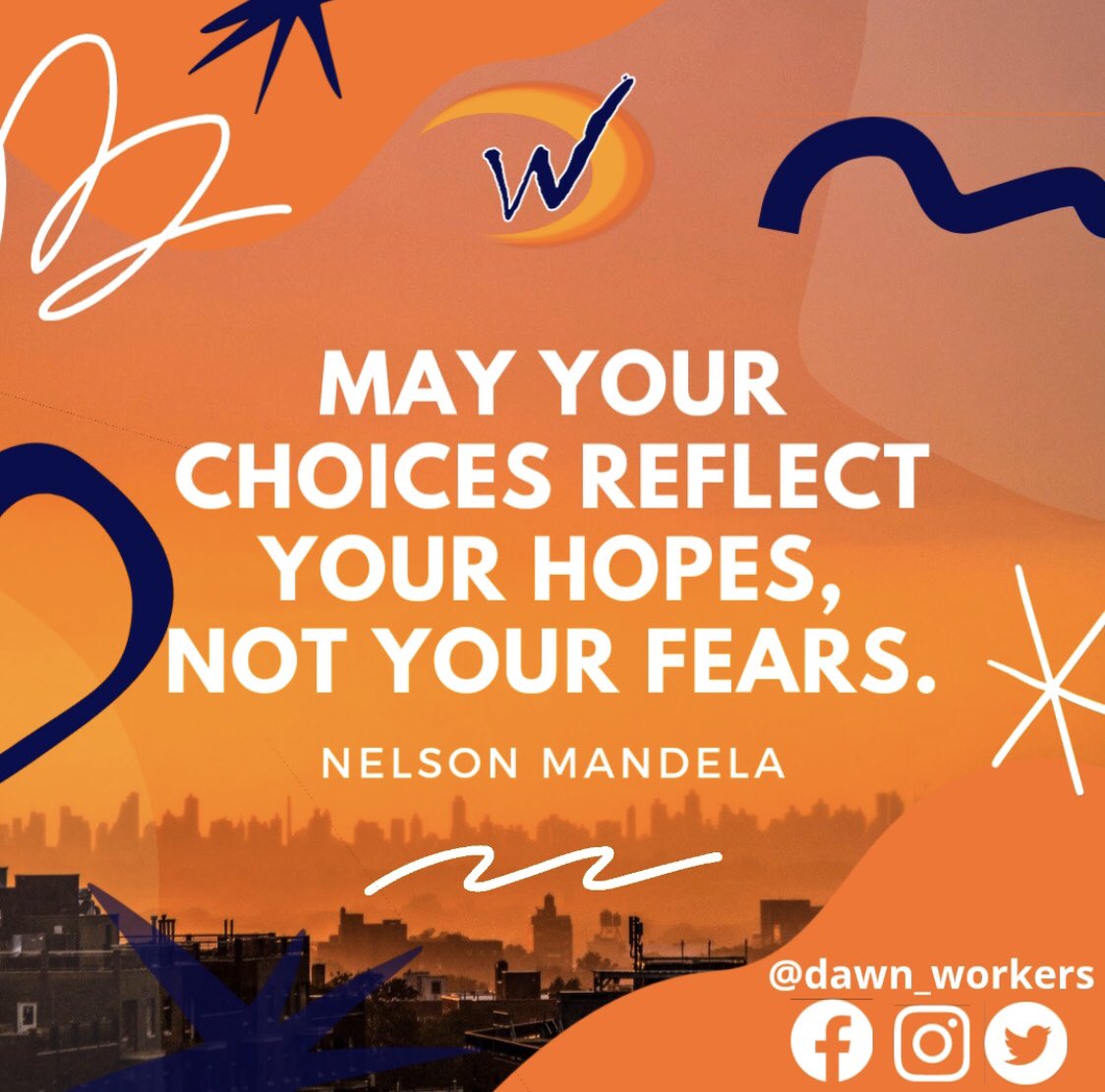 dawn_workers's tweet photo. Que vos choix reflètent vos espoirs, pas vos peurs ! ✨ https://t.co/v0Z9BfcyoP