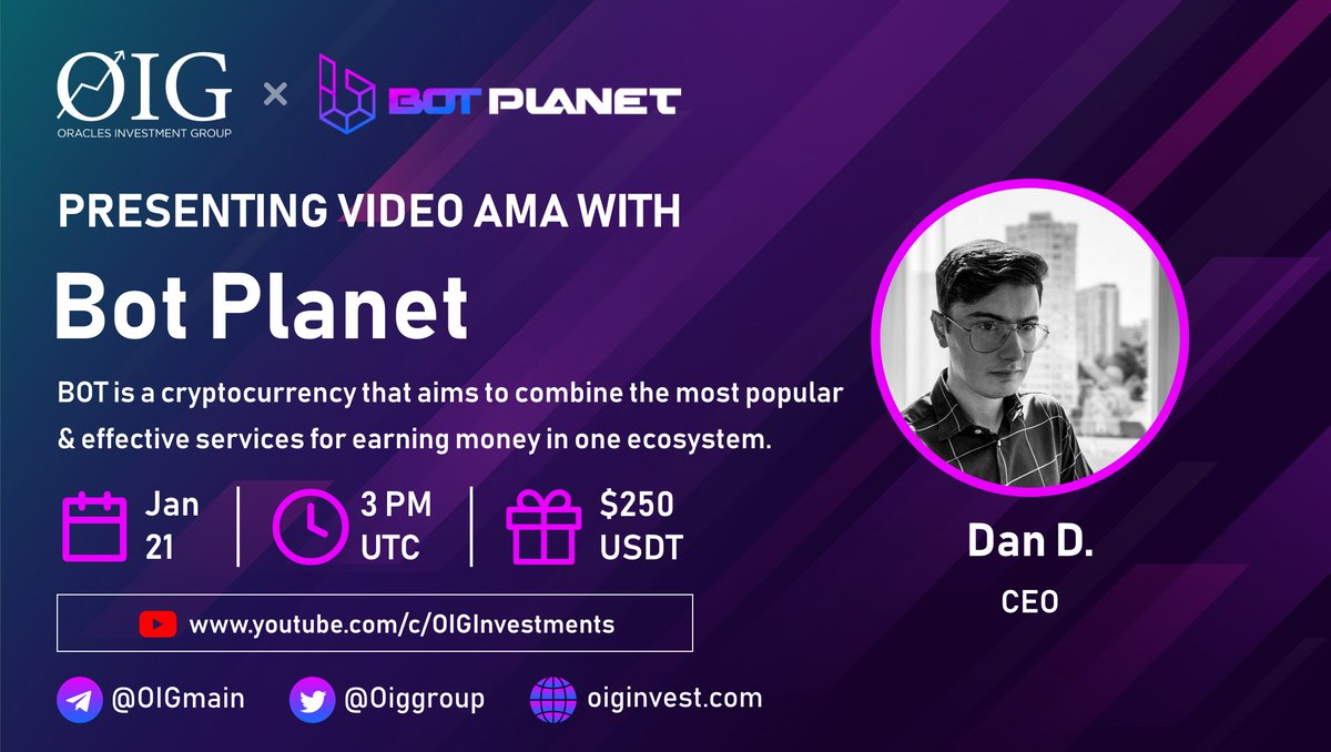 Oiggroup's tweet photo. 🎉#OIG is excited to announce our #AMA with 
@BotPlanet_ 

Prize Pool: 250 USDT
Date: Jan 21st 
Time: 15:00 UTC
Where: https://t.co/O2jVpg11yh

To take part and win, follow:
@BotPlanet_ 
&amp;
@Oiggroup

Then:
Like, retweet, add your questions and tag 3 friends!! https://t.co/tVs4bhAPnJ
